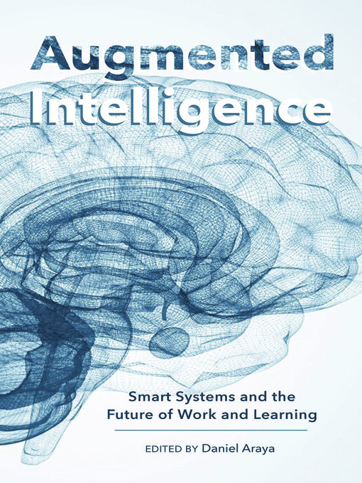 Title details for Augmented Intelligence by Colin Lankshear - Available